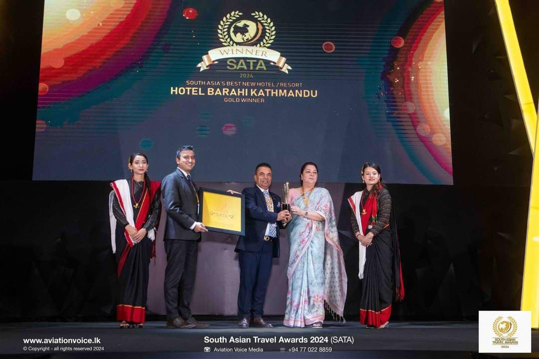 बाराही हस्पिटालिटी अन्तर्गतका चार होटललाई  साउथ एसियन ट्राभल अवार्ड