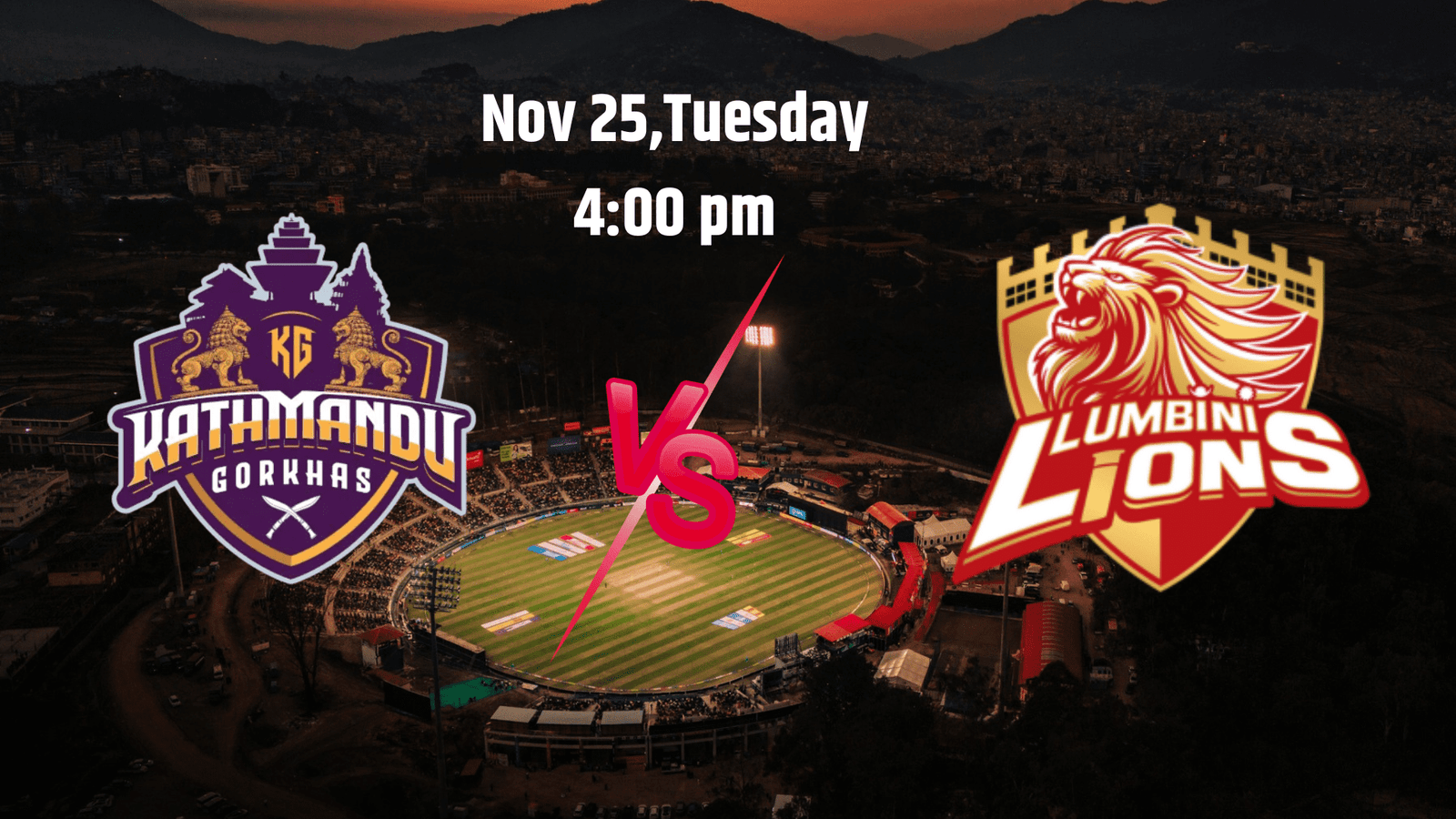 एनपिएल: काठमाडौँ गोर्खाज र लुम्बिनी लायन्स आमनेसामने हुँदै